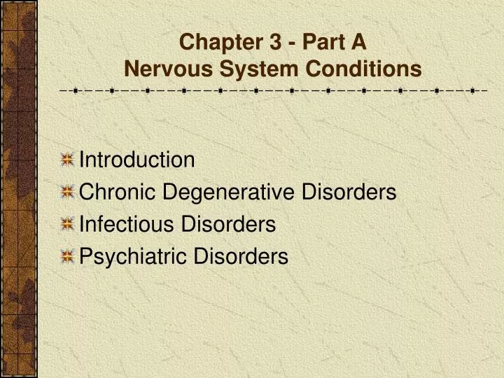 chapter 3 part a nervous system conditions