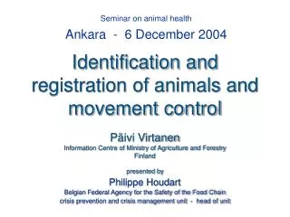 Identification and registration of animals and movement control