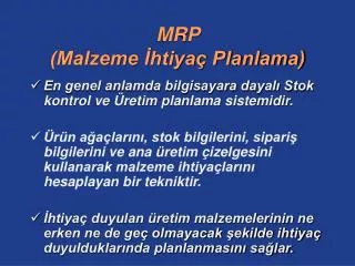 MRP (Malzeme İhtiyaç Planlama)