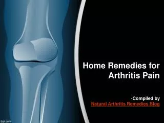Home Remedies for Arthritis Pain