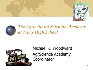 The Agricultural Scientific Academy at Tracy High School