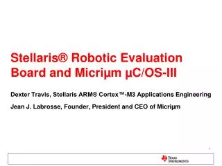 Stellaris® Robotic Evaluation Board and Micriµm µC/OS-III