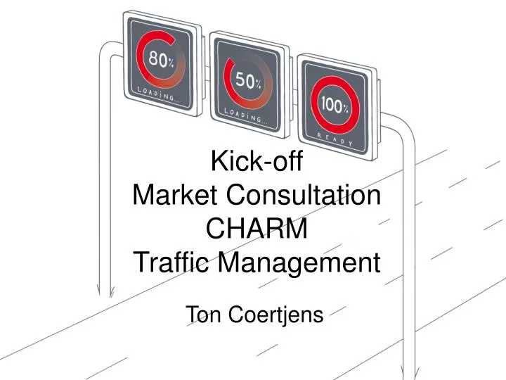 kick off market consultation charm traffic management