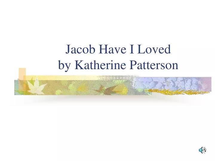 jacob have i loved by katherine patterson