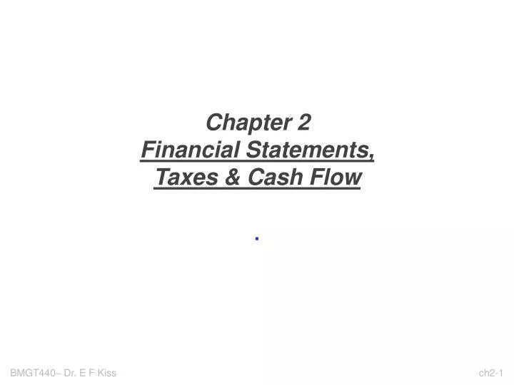 chapter 2 financial statements taxes cash flow