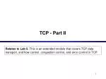 TCP - Part II - slide 1