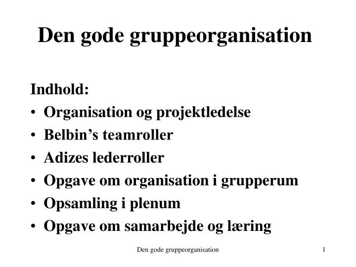 den gode gruppeorganisation