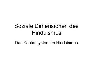 Soziale Dimensionen des Hinduismus