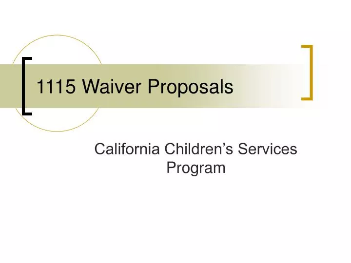 1115 waiver proposals