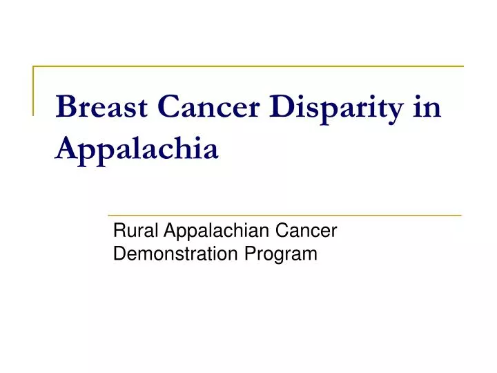 breast cancer disparity in appalachia