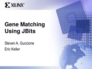 Gene Matching Using JBits
