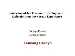 Government-led Economic Development: Reflections on the Korean Experience