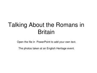 Talking About the Romans in Britain