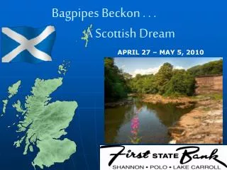 Bagpipes Beckon . . . A Scottish Dream