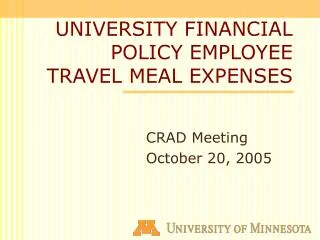 UNIVERSITY FINANCIAL POLICY EMPLOYEE TRAVEL MEAL EXPENSES