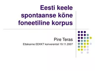 Eesti keele spontaanse kõne foneetiline korpus