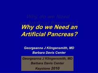 Why do we Need an Artificial Pancreas?