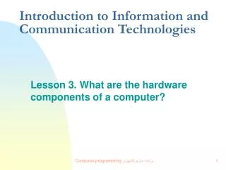 Introduction to Information and Communication Technologies