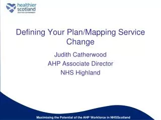 Defining Your Plan/Mapping Service Change