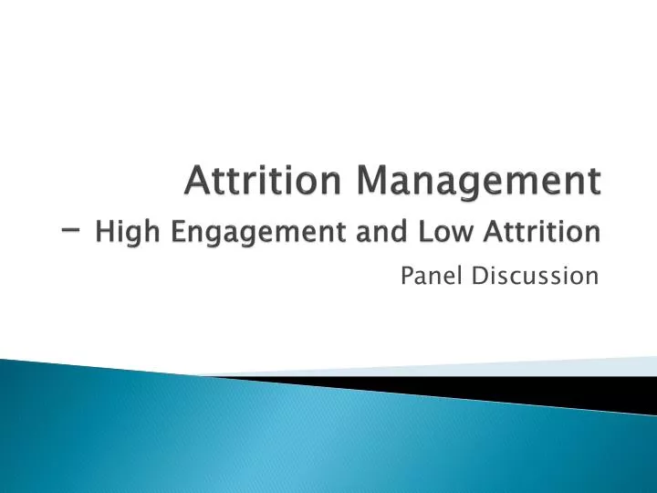 attrition management high engagement and low attrition