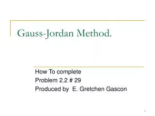Gauss-Jordan Method.