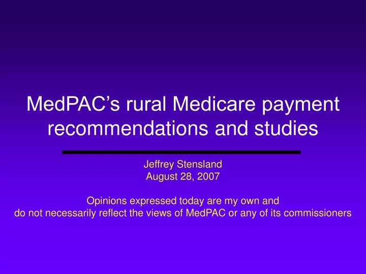 medpac s rural medicare payment recommendations and studies