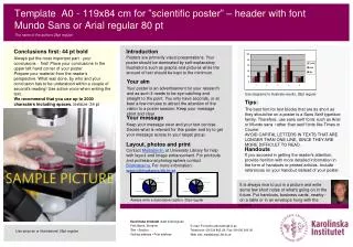 Template A0 - 119x84 cm for ” scientific poster” – header with font Mundo Sans or Arial regular 80 pt