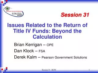 Issues Related to the Return of Title IV Funds: Beyond the Calculation