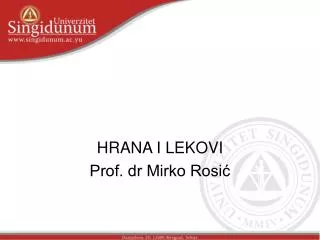 HRANA I LEKOVI Prof. dr Mirko Rosić