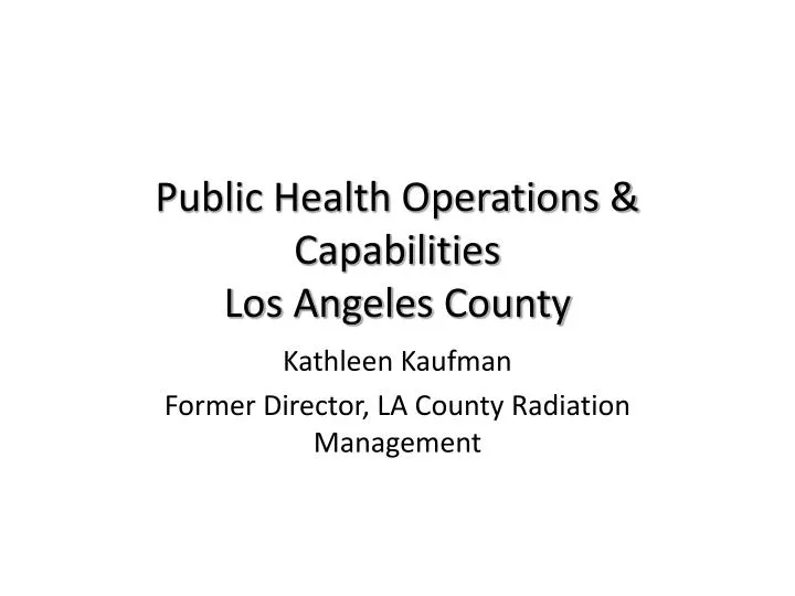 public health operations capabilities los angeles county