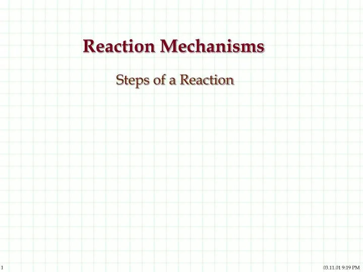 reaction mechanisms steps of a reaction