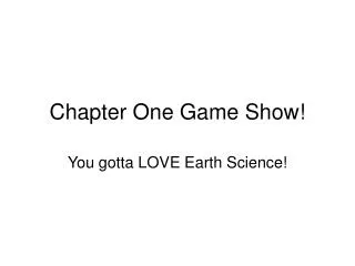 Chapter One Game Show!