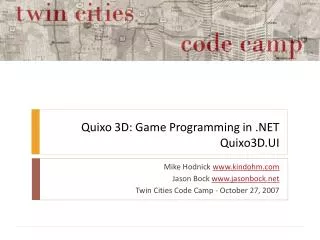Quixo 3D: Game Programming in .NET Quixo3D.UI
