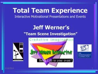 Total Team Experience Interactive Motivational Presentations and Events