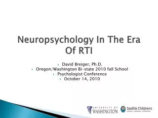 Neuropsychology In The Era Of RTI