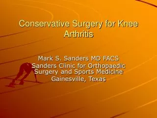 Conservative Surgery for Knee Arthritis