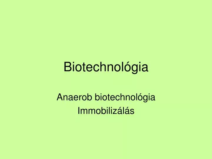 biotechnol gia