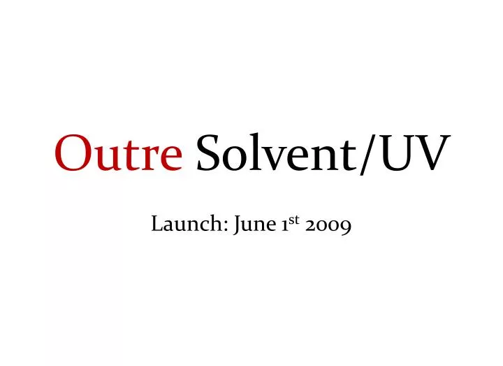 outre solvent uv