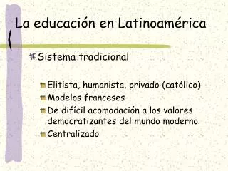 La educación en Latinoamérica