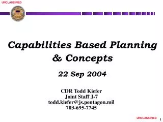 Capabilities Based Planning &amp; Concepts 22 Sep 2004