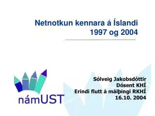 Netnotkun kennara á Íslandi 1997 og 2004