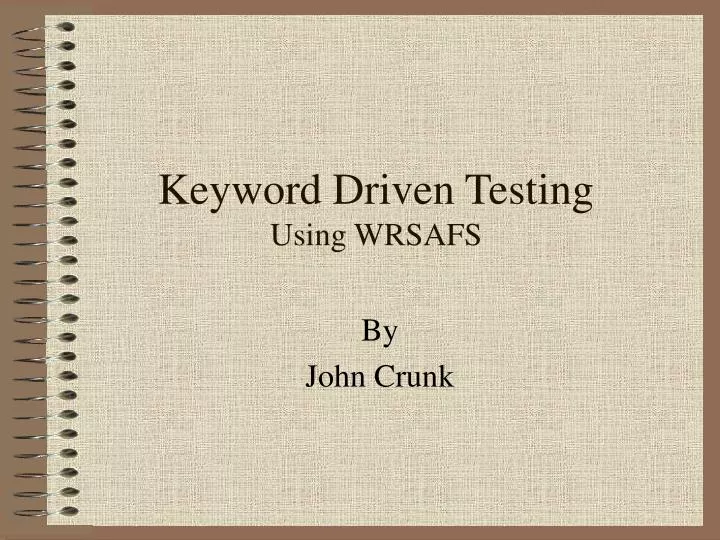 keyword driven testing using wrsafs