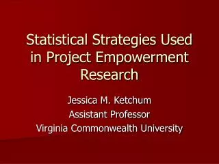 Statistical Strategies Used in Project Empowerment Research