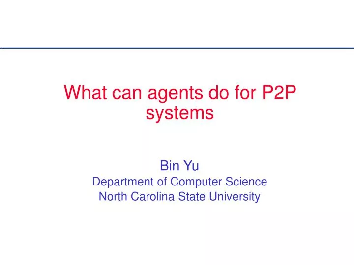 what can agents do for p2p systems
