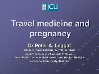 Travel medicine and pregnancy