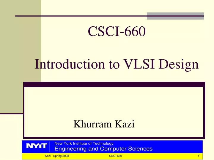 csci 660 introduction to vlsi design