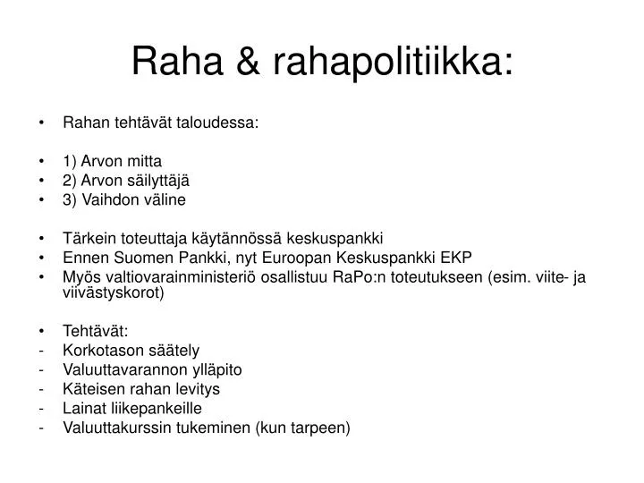 raha rahapolitiikka