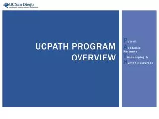 UCPath Program Overview