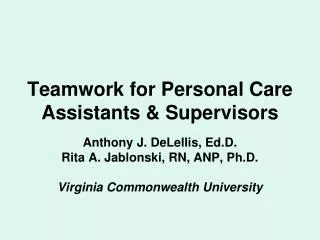 Teamwork for Personal Care Assistants &amp; Supervisors