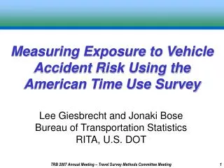 Measuring Exposure to Vehicle Accident Risk Using the American Time Use Survey